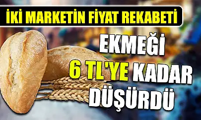 İki marketin fiyat rekabeti ekmeği 6 TL'ye kadar düşürdü