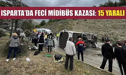 Isparta'da Feci Midibüs Kazası: 15 Yaralı