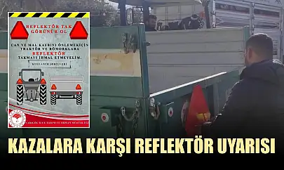 Kazalara karşı reflektör uyarısı