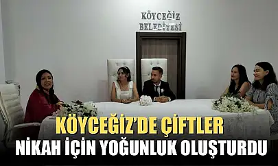 Köyceğiz'de çiftler nikah için yoğunluk oluşturdu
