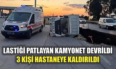 Lastiği patlayan kamyonet devrildi, 3 kişi hastaneye kaldırıldı