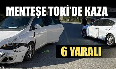 Menteşe TOKİ'de kaza: 6 yaralı