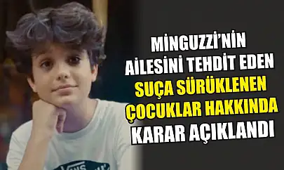 Minguzzi'nin ailesini tehdit eden suça sürüklenen çocuklar hakkında karar açıklandı