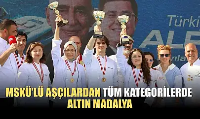 MSKÜ'lü aşçılardan tüm kategorilerde altın madalya