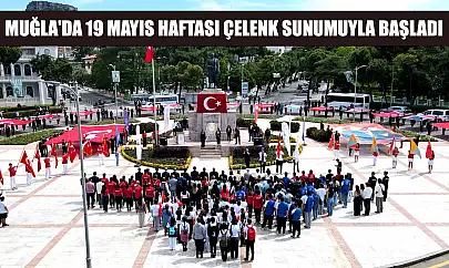 Muğla'da 19 Mayıs Haftası çelenk sunumuyla başladı
