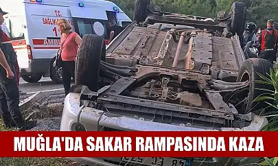 Muğla'da Sakar rampasında kaza