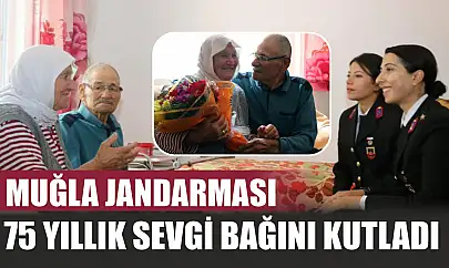 Muğla Jandarması 75 Yıllık Sevgi Bağını Kutladı