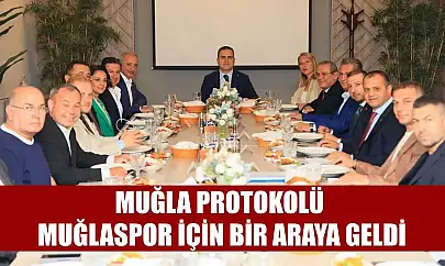 Muğla protokolü Muğlaspor için bir araya geldi