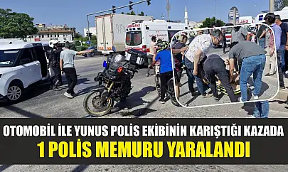 Otomobil ile Yunus polis ekibinin karıştığı kazada 1 polis memuru yaralandı