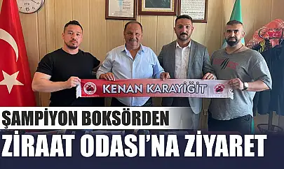Şampiyon boksörden Ziraat Odası'na ziyaret
