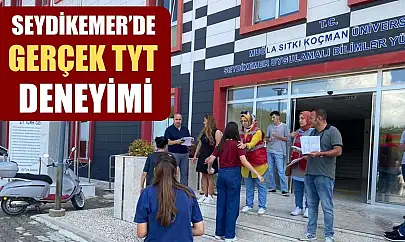 Seydikemer'de Gerçek TYT Deneyimi