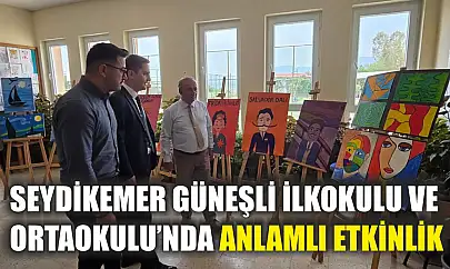 Seydikemer Güneşli İlkokulu ve Ortaokulu'nda Anlamlı Etkinlik
