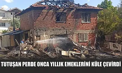 Tutuşan perde onca yıllık emeklerini küle çevirdi