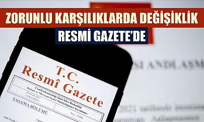Zorunlu karşılıklarda değişiklik Resmi Gazete'de