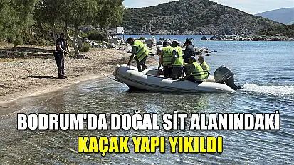 Bodrum'da doğal sit alanındaki kaçak yapı yıkıldı