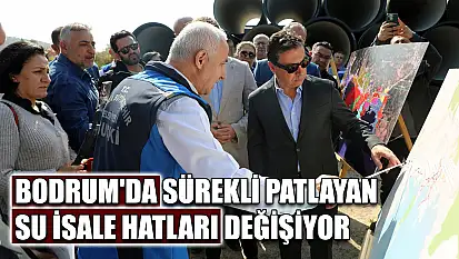 Bodrum'da sürekli patlayan su isale hatları değişiyor