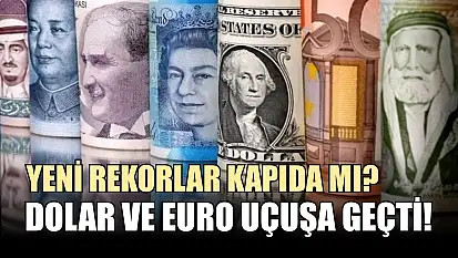 Dolar ve Euro uçuşa geçti! Yeni rekorlar kapıda mı