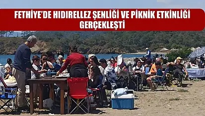 Fethiye'de Hıdırellez Şenliği ve Piknik Etkinliği Gerçekleşti