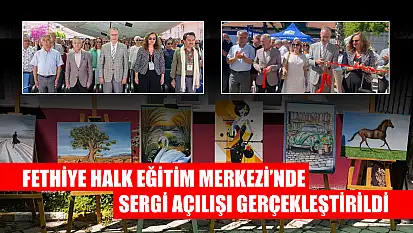 Fethiye Halk Eğitim Merkezi'nde Sergi Açılışı Gerçekleştirildi