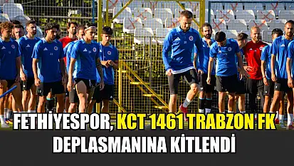 Fethiyespor, KCT 1461 Trabzon FK Deplasmanına Kitlendi