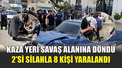 Kaza yeri savaş alanına döndü: 2'si silahla 8 kişi yaralandı