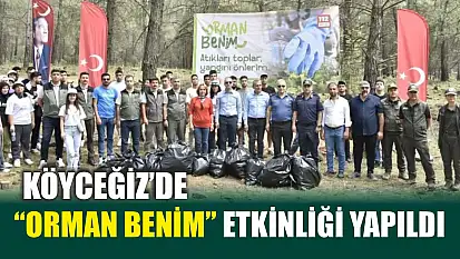 Köyceğiz'de 'Orman Benim' etkinliği yapıldı