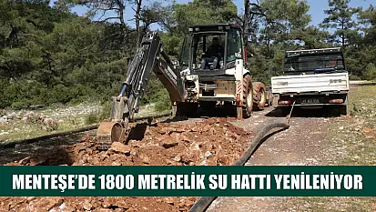 Menteşe'de 1800 Metrelik Su Hattı Yenileniyor