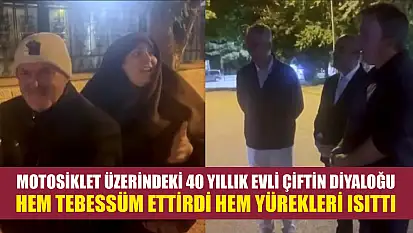 Motosiklet üzerindeki 40 yıllık evli çiftin diyaloğu hem tebessüm ettirdi hem yürekleri ısıttı