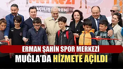 Muğla'daki spor merkezi törenle hizmete açıldı