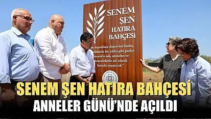 Senem Şen Hatıra Bahçesi Anneler Günü'nde açıldı