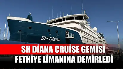 SH Diana Cruise Gemisi Fethiye Limanına Demirledi