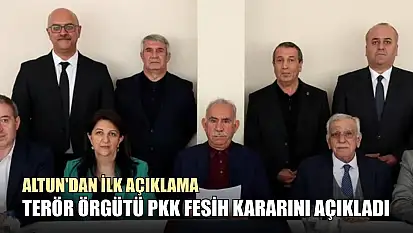 Terör Örgütü PKK Fesih Kararını Açıkladı: Altun'dan ilk açıklama