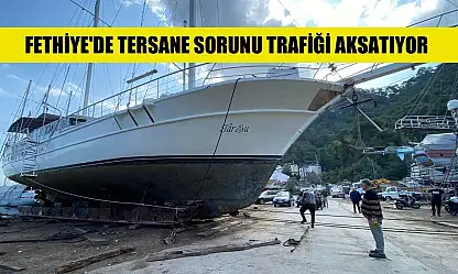 Fethiye'de tersane sorunu trafiği aksatıyor