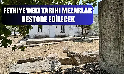 Fethiye'deki tarihi mezarlar restore edilecek