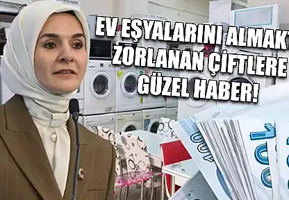 Ev eşyalarını almakta zorlanan çiftlere güzel haber!