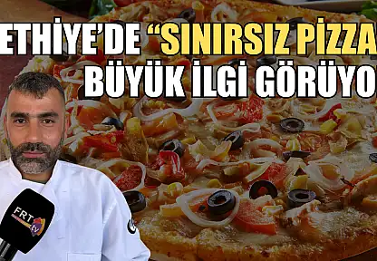 Fethiye'de 'sınırsız pizza' konsepti büyük ilgi görüyor