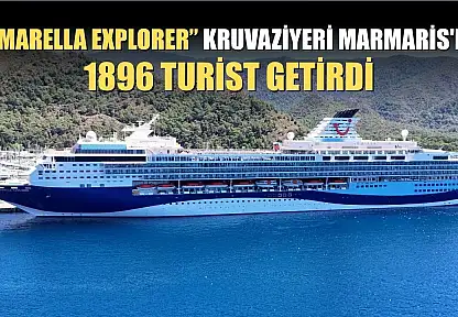 'Marella Explorer' kruvaziyeri Marmaris'e 1896 turist getirdi