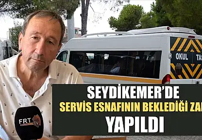Seydikemer'de Servis Esnafının Beklediği Zam Yapıldı