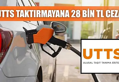 UTTS taktırmayana 28 bin TL ceza