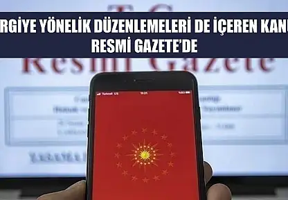 Vergiye yönelik düzenlemeleri de içeren kanun Resmi Gazete'de