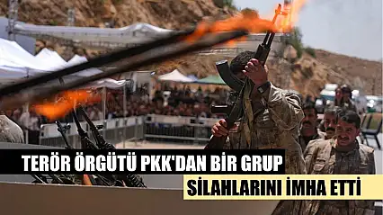 Terör örgütü PKK'dan bir grup silahlarını imha etti