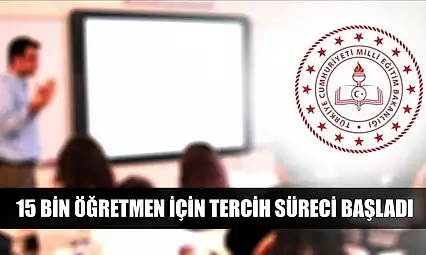 15 bin öğretmen için tercih süreci başladı
