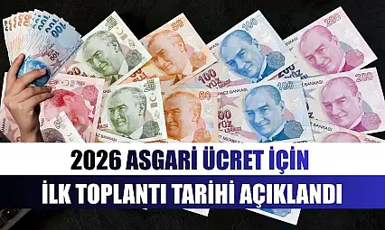 2026 Asgari Ücret İçin İlk Toplantı Tarihi Açıklandı