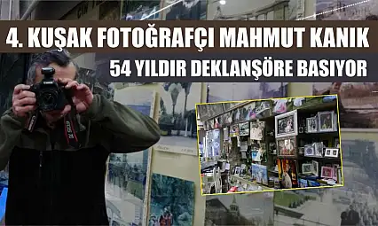 4. kuşak fotoğrafçı Mahmut Kanık 54 yıldır deklanşöre basıyor