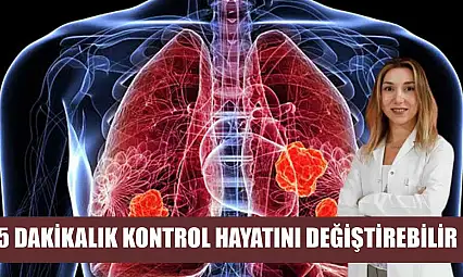 5 dakikalık kontrol hayatını değiştirebilir