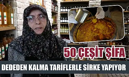 50 çeşit şifa: Dededen kalma tariflerle sirke yapıyor