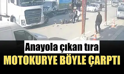 Anayola çıkan tıra, motokurye böyle çarptı