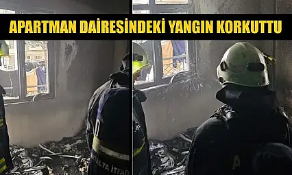 Apartman dairesindeki yangın korkuttu