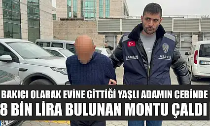 Bakıcı olarak evine gittiği yaşlı adamın cebinde 8 bin lira bulunan montu çaldı