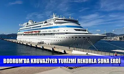 Bodrum'da kruvaziyer turizmi rekorla sona erdi